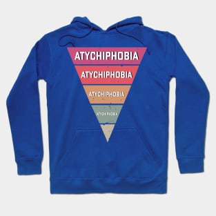 Atychiphobia 2 Hoodie